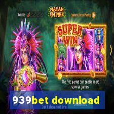 939bet download